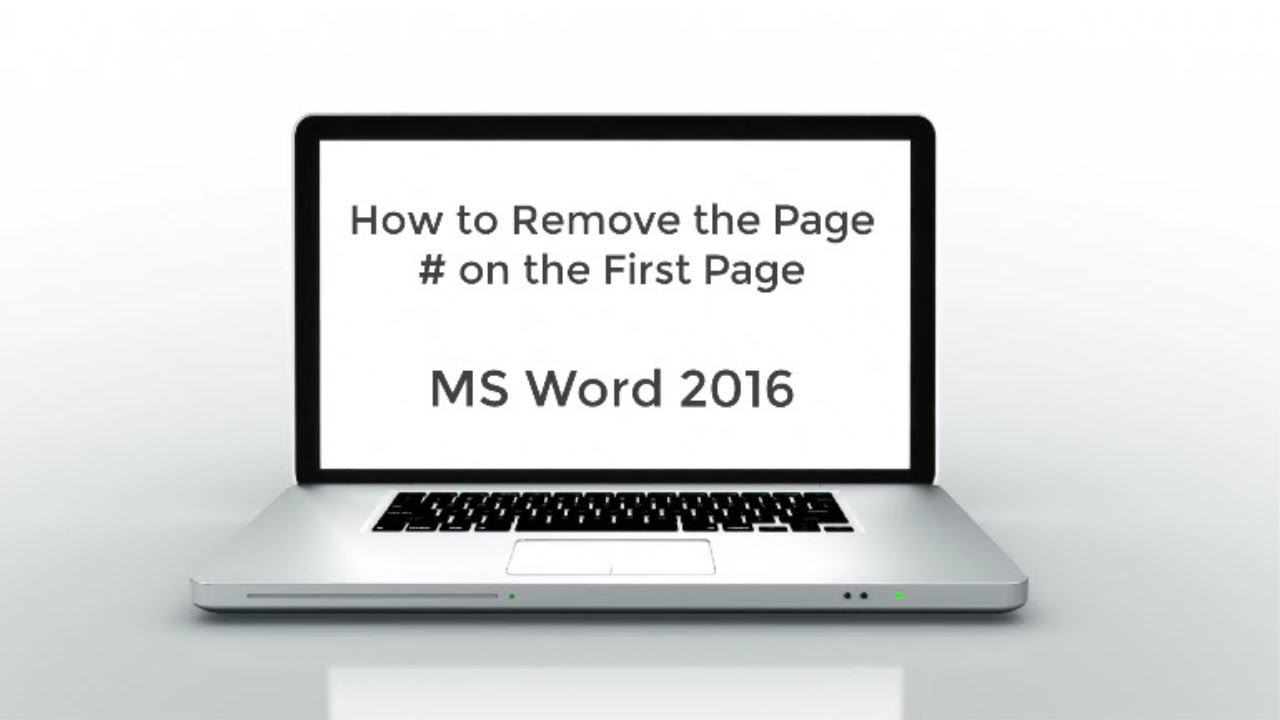 remove the page number from the first page word for mac